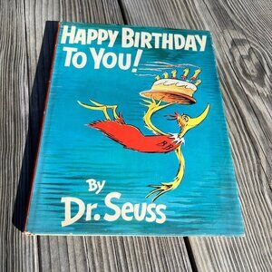 Happy Birthday to You!, Dr. Seuss, Random House, New York c 1959 Dust Jacket